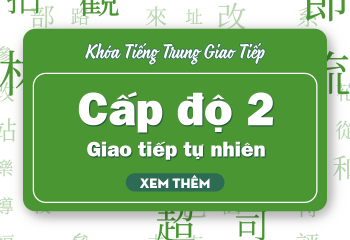 Tiếng Trung Giao Tiếp Cấp Độ 2
